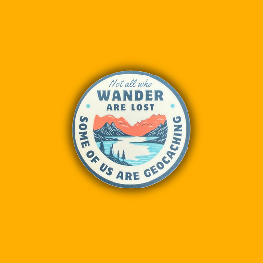 Not All Who Wander are Lost 2.5" Sticker - MISCUT