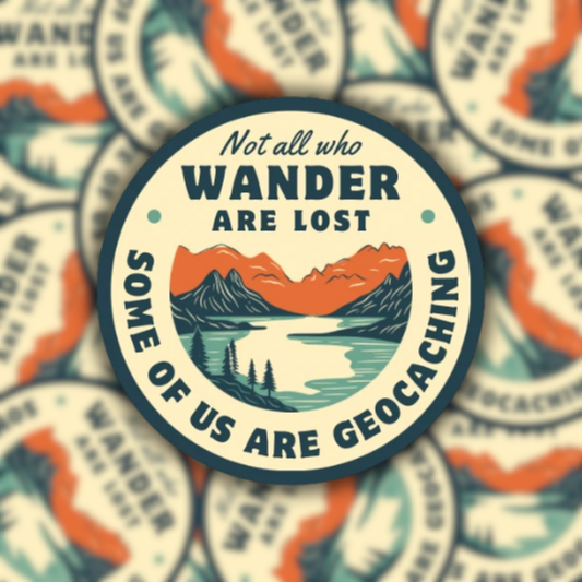 Not All Who Wander are Lost Sticker